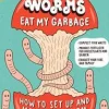 Discount Worms Eat My Garbage, 35th Anniversary Edition Kompostering